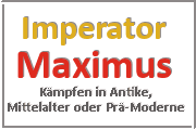 Online Spiele Lk. Oder-Spree - Kampf Prä-Moderne - Imperator Maximus